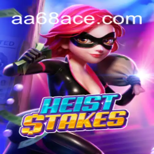 HeistStakes: Embark on a Thrilling Adventure with aa68.com